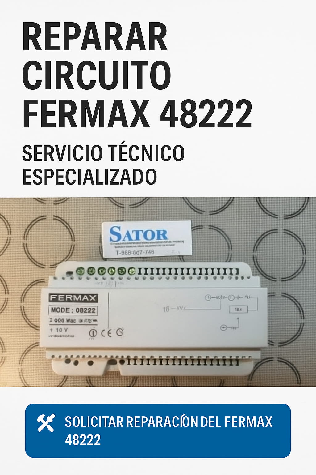 Reparar Circuito Fermax 48222 con recogida nacional y garantía